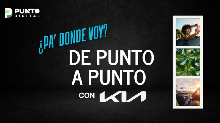 Kia y Punto Digital te invitan a disfrutar un fin de semana lleno de experiencias en Puerto Rico