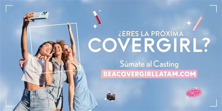 COVERGIRL LANZA “CASTING” EN LA REGIÓN DE LATINOAMÉRICA