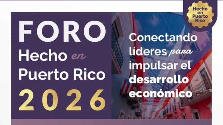 Empresarios y gobierno discutirán el futuro económico de Puerto Rico en Foro Hecho en Puerto Rico 2026